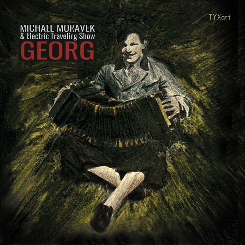 Michael Moravek & Electric Travelin - Georg in der Gruppe CD / Bestseller bei Bengans Skivbutik AB (5672014)
