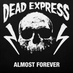 Dead Express - Almost Forever (Vinyl Lp) in der Gruppe VINYL / Kommande / Pop-Rock bei Bengans Skivbutik AB (5672032)