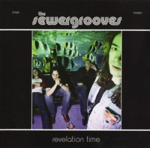 Sewergrooves The - Revelation Time in der Gruppe CD / Nyheter / Pop-Rock bei Bengans Skivbutik AB (5672039)