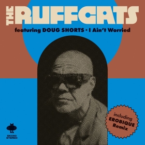 The Ruffcats Feat. Doug Shorts - I Ain't Worried in der Gruppe VINYL / Kommande / RnB-Soul bei Bengans Skivbutik AB (5672044)