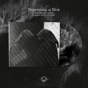 Downfall Of Nur - And The Firmament Will Burn To Quen in der Gruppe UNSERE TIPPS / Freitagsveröffentlichungen / 2026-05-22 bei Bengans Skivbutik AB (5672103)