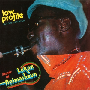 Lekan Animashaun - Low Profile (Not For The Blacks) in der Gruppe VINYL / Kommande / World Music bei Bengans Skivbutik AB (5672145)