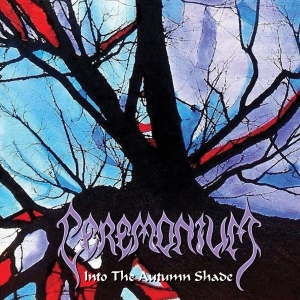 Ceremonium - Into The Autumn Shade in der Gruppe CD / Kommande / Hårdrock bei Bengans Skivbutik AB (5672167)