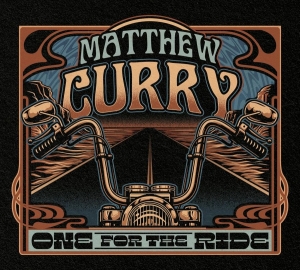Curry Matthew - One For The Ride in der Gruppe CD / Blues bei Bengans Skivbutik AB (5672248)