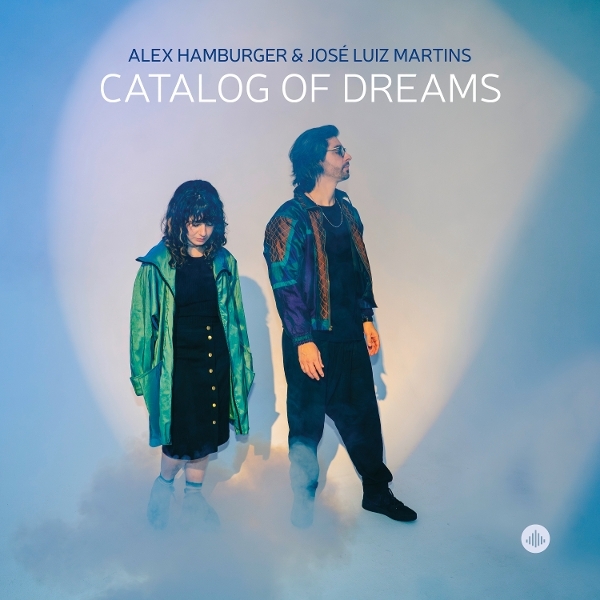 Alex Hamburger & José Luiz Martins - Catalog Of Dreams in der Gruppe CD / Kommande / Jazz bei Bengans Skivbutik AB (5672553)