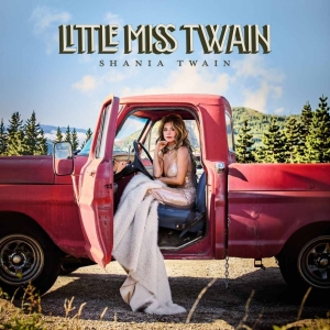 Shania Twain - Little Miss Twain in der Gruppe CD / Kommande / Country bei Bengans Skivbutik AB (5672568)