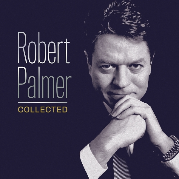 Robert Palmer - Collected in der Gruppe UNSERE TIPPS / Freitagsveröffentlichungen /  bei Bengans Skivbutik AB (5672587)