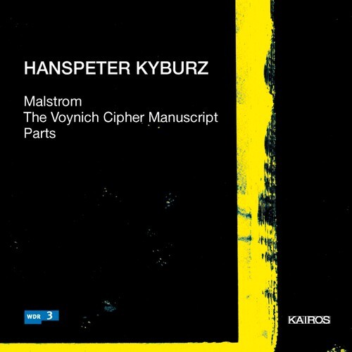 Hanspeter Kyburz - Kyburz: Malstrom in der Gruppe CD / Klassiskt bei Bengans Skivbutik AB (5672619)