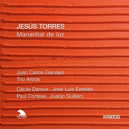 Torres Jesús - Torres: Manatial De Luz in der Gruppe CD / Klassiskt bei Bengans Skivbutik AB (5672666)