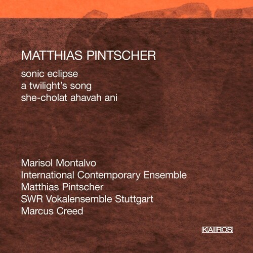Matthias Pintscher - Pintscher: Sonic Eclipse in der Gruppe CD / Klassiskt bei Bengans Skivbutik AB (5672678)