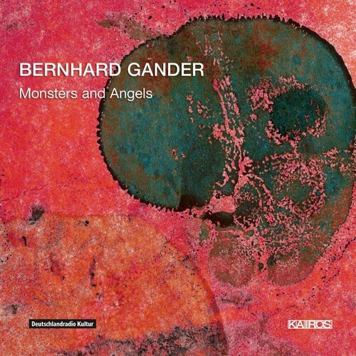 Gander Bernhard - Gander: Monsters And Angels in der Gruppe CD / Klassiskt bei Bengans Skivbutik AB (5672688)