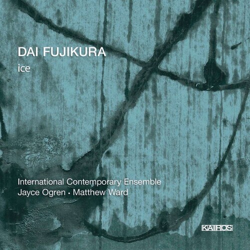 Fujikura Dai - Fujikura: Ice in der Gruppe CD / Klassiskt bei Bengans Skivbutik AB (5672690)