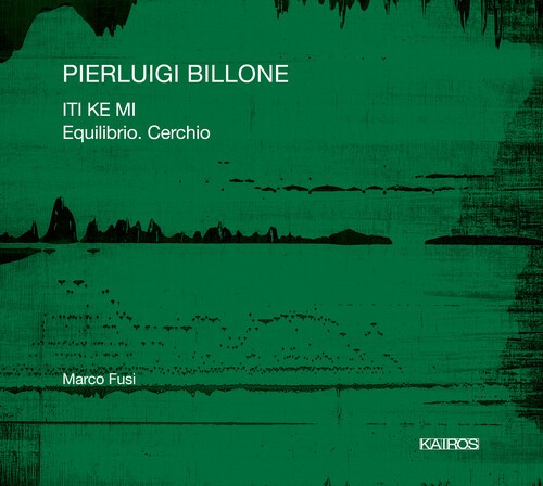 Billone Pierluigi - Iti Ke Mi in der Gruppe CD / Klassiskt bei Bengans Skivbutik AB (5672702)