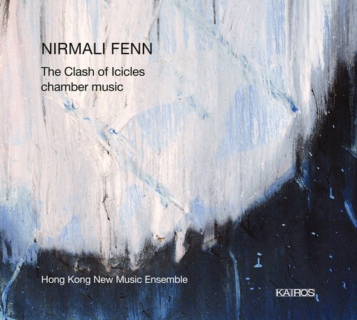 Fenn Nirmali - The Clash Of Icicles (Chamber Music in der Gruppe CD / Bestseller bei Bengans Skivbutik AB (5672726)