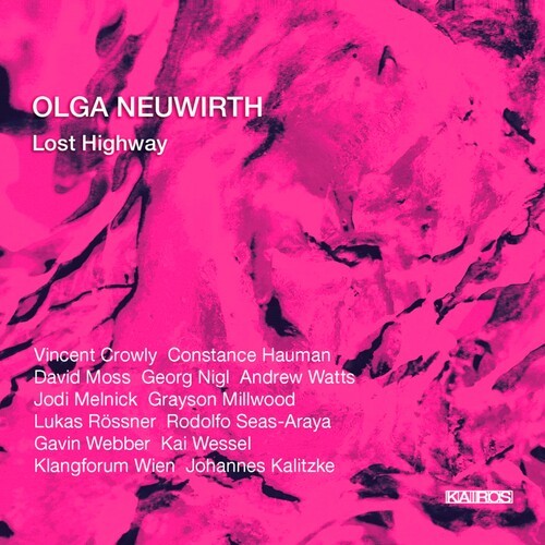 Neuwirth Olga - Neuwirth: Lost Highway in der Gruppe MUSIK / SACD / Klassiskt bei Bengans Skivbutik AB (5672747)