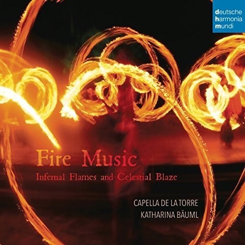 Capella De La Torre Bäuml Kathari - Fire Music - Infernal Flames And Ce in der Gruppe CD / Klassiskt bei Bengans Skivbutik AB (5672771)