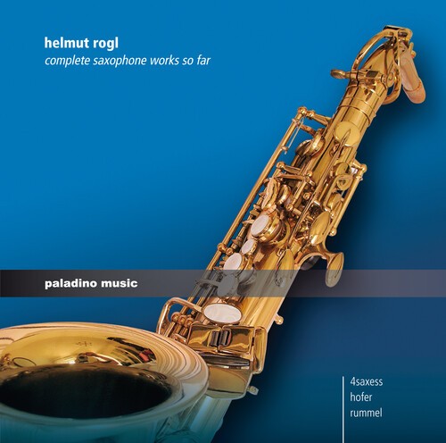 Rogl - Complete Saxophone Works in der Gruppe CD / Klassiskt bei Bengans Skivbutik AB (5672870)
