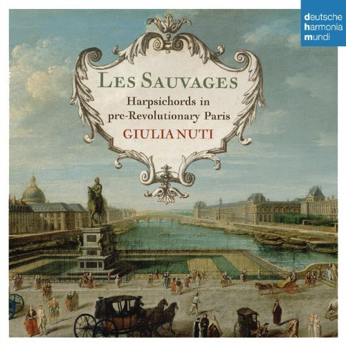 Giulia Nuti - Les Sauvages - Harpsichords In Pre- in der Gruppe CD / Klassiskt bei Bengans Skivbutik AB (5672998)