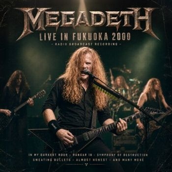 Megadeth - Live In Fukuoka 2000 (2 Cd) in der Gruppe CD / Kommande / Hårdrock bei Bengans Skivbutik AB (5673098)