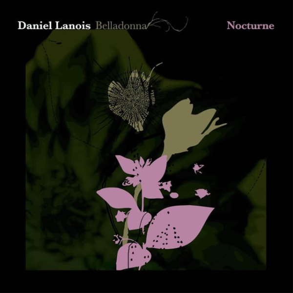 Daniel Lanois - Belladonna Nocturne in der Gruppe CD / Kommande / Ambient bei Bengans Skivbutik AB (5673206)