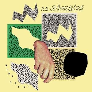 La Securite - Stay Safe! in der Gruppe VINYL / Pop-Rock bei Bengans Skivbutik AB (5673217)