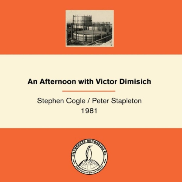 Cogle Stephen / Peter Stapleton 19 - An Afternoon With Victor Dimisich in der Gruppe VINYL / Kommande / Pop-Rock bei Bengans Skivbutik AB (5673218)