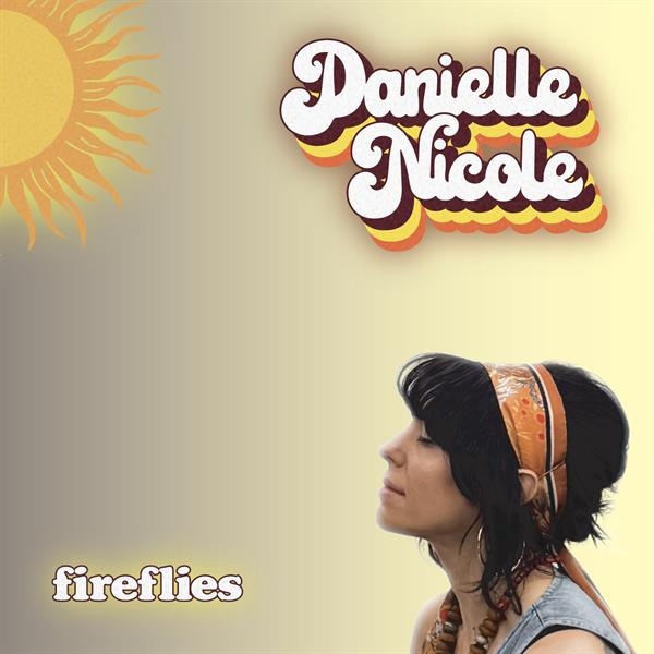Danielle Nicole - Fireflies in der Gruppe VINYL / Kommande bei Bengans Skivbutik AB (5673381)