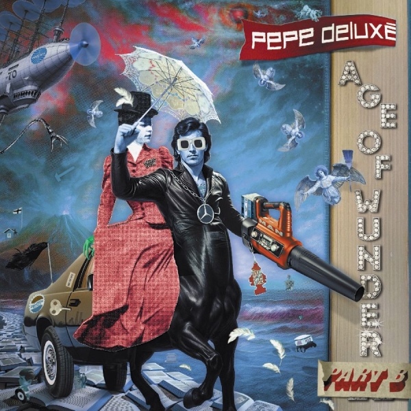 Pepe Deluxé - Age Of Wunder Part B in der Gruppe VINYL / Kommande / Pop-Rock bei Bengans Skivbutik AB (5673407)