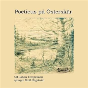 Tempelman Ulf Johan - Poeticus På Österskär in der Gruppe CD / Pop-Rock bei Bengans Skivbutik AB (567347)