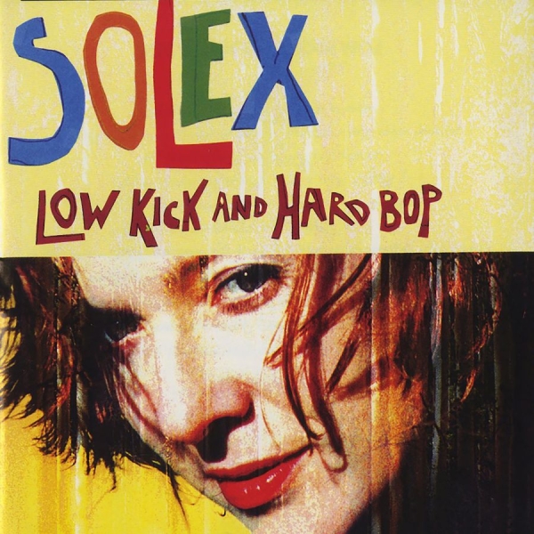 Solex - Low Kick  And Hard Bop in der Gruppe VINYL bei Bengans Skivbutik AB (5673478)