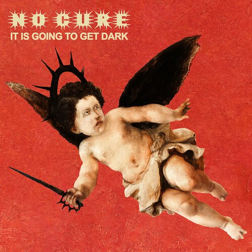 No Cure - It Is Going To Get Dark in der Gruppe VINYL / Hårdrock bei Bengans Skivbutik AB (5673510)