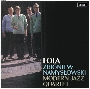 Zbigniew Namyslowski & Modern Jazz Quartet - Lola in der Gruppe CD / Jazz bei Bengans Skivbutik AB (5673558)