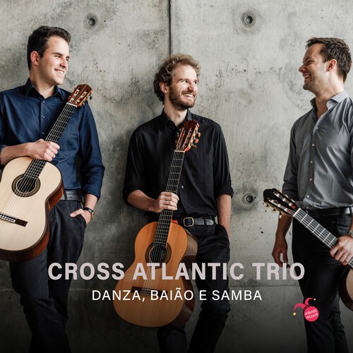Cross Atlantic Trio - Danza, Baião E Samba in der Gruppe CD / Klassiskt bei Bengans Skivbutik AB (5673615)