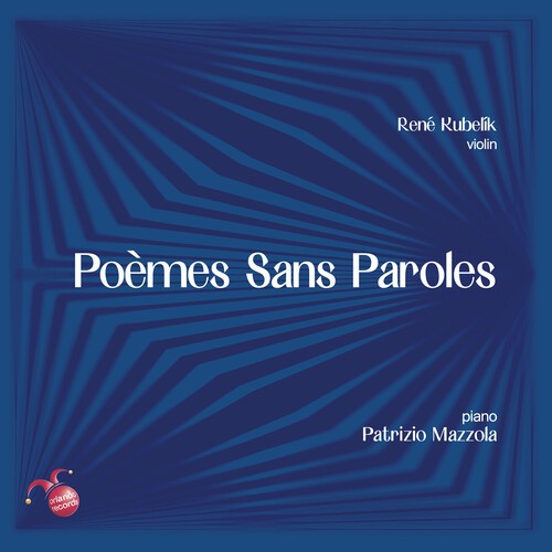 René Kubelík Patrizio Mazzola - Poèmes Sans Paroles in der Gruppe CD / Klassiskt bei Bengans Skivbutik AB (5673618)