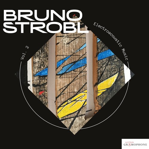 Bruno Strobl - Electroaccoustic Music, Vol. 2 in der Gruppe CD / Klassiskt bei Bengans Skivbutik AB (5673635)