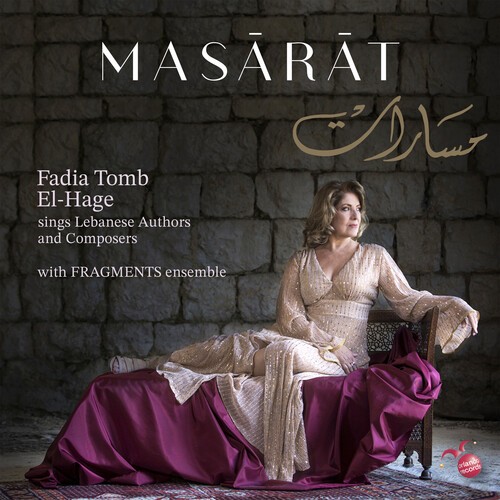 Fadia Tomb El-Hage - Masarat - Songs By Lebanese Authors in der Gruppe CD / Klassiskt bei Bengans Skivbutik AB (5673649)