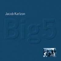 Karlzon Jacob - Jacob Karlzon Big 5 in der Gruppe Externt_Lager / Naxoslager bei Bengans Skivbutik AB (567438)