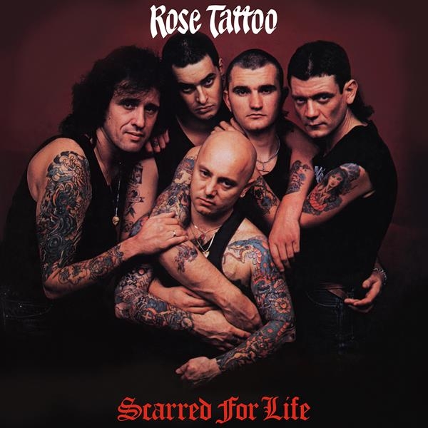 Rose Tattoo - Scarred For Life in der Gruppe UNSERE TIPPS / Startsida - Vinyl Nyheter & Kommande bei Bengans Skivbutik AB (5674651)