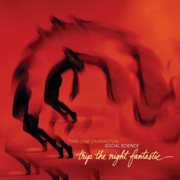 Carrington Terri Lyne - Trip The Night Fantastic (Sunburst in der Gruppe VINYL / Kommande / Jazz bei Bengans Skivbutik AB (5674702)