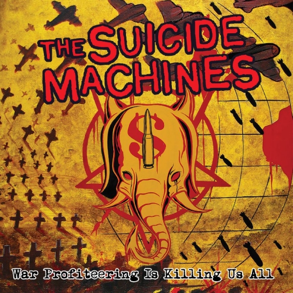 Suicide Machines The - War Profiteering Is Killing Us All in der Gruppe VINYL / Pop-Rock bei Bengans Skivbutik AB (5674822)
