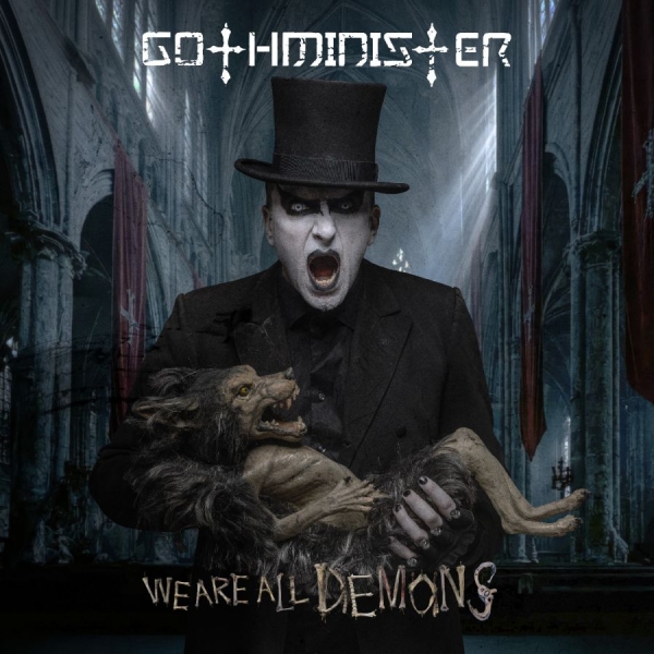 Gothminister - We Are All Demons in der Gruppe CD / Kommande / Hårdrock bei Bengans Skivbutik AB (5674872)