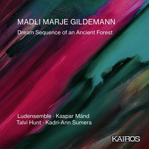 Madli Marje Gildemann - Dream Sequence Of An Ancient Forest in der Gruppe CD / Klassiskt bei Bengans Skivbutik AB (5674891)