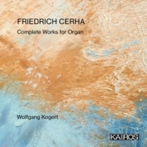 Friedrich Cerha - Complete Works For Organ in der Gruppe CD / Klassiskt bei Bengans Skivbutik AB (5674892)