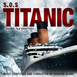 Various Artists - S.O.S. Titanic - Soundtrack in der Gruppe CD bei Bengans Skivbutik AB (567495)