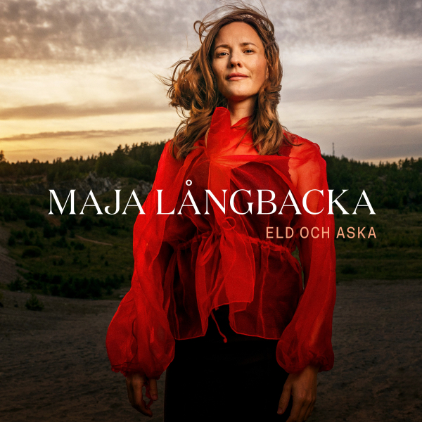 Maja Långbacka - Eld Och Aska in der Gruppe CD / Nyheter / World Music bei Bengans Skivbutik AB (5675056)