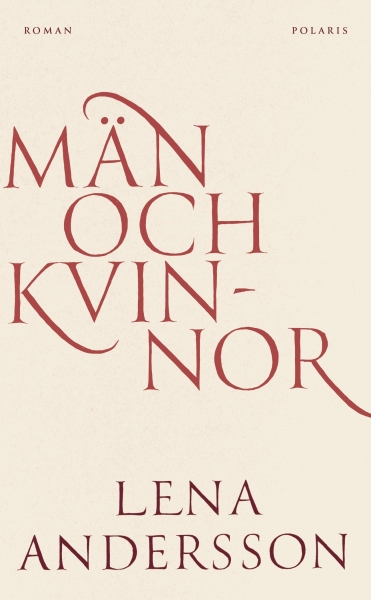 Lena Andersson - Män Och Kvinnor in der Gruppe Taschenbücher bei Bengans Skivbutik AB (5675068)
