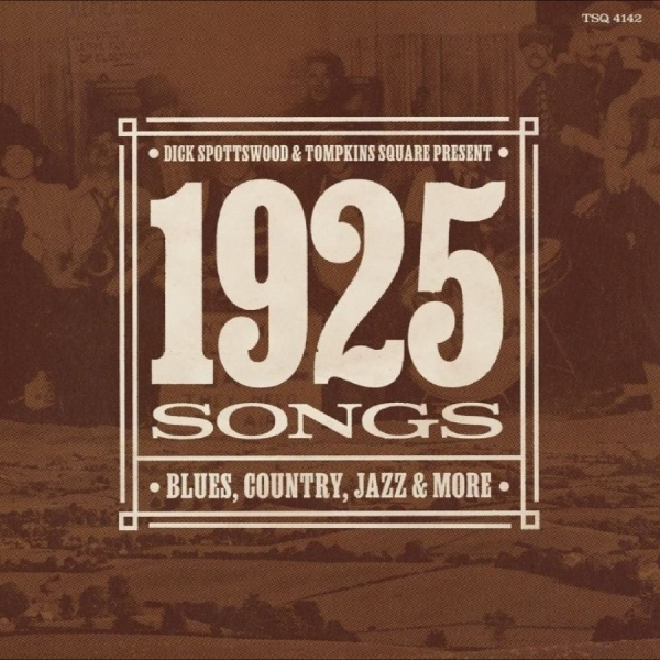 Various Artists - Dick Spottswood & Tompkins Square P in der Gruppe CD / Kommande / World Music bei Bengans Skivbutik AB (5675331)