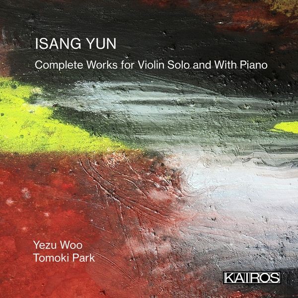 Isang Yun - Complete Works For Violin Solo And in der Gruppe CD / Klassiskt bei Bengans Skivbutik AB (5675720)