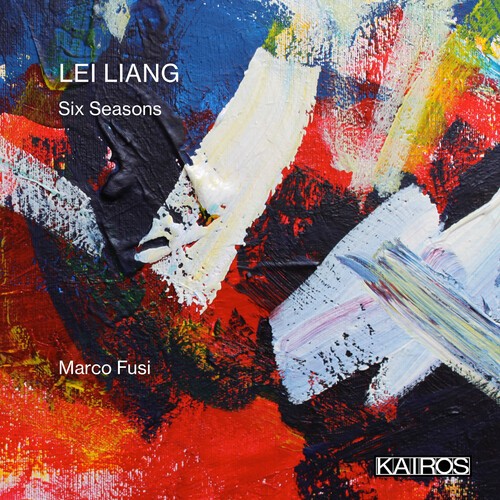 Lei Liang - Six Seasons in der Gruppe CD / Klassiskt bei Bengans Skivbutik AB (5675724)