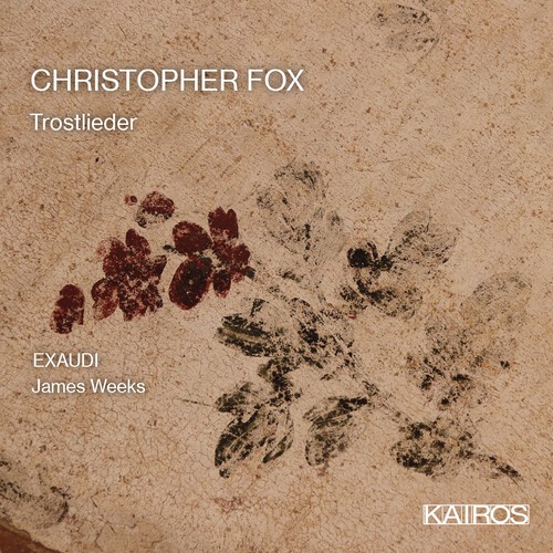 Christopher Fox - Trostlieder in der Gruppe CD / Klassiskt bei Bengans Skivbutik AB (5675929)